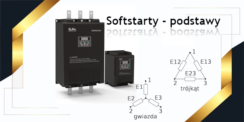 Softstart - podstawowe informacje